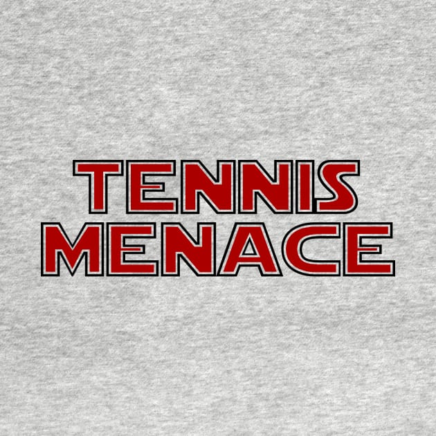 Tennis Menace by knottytshirt